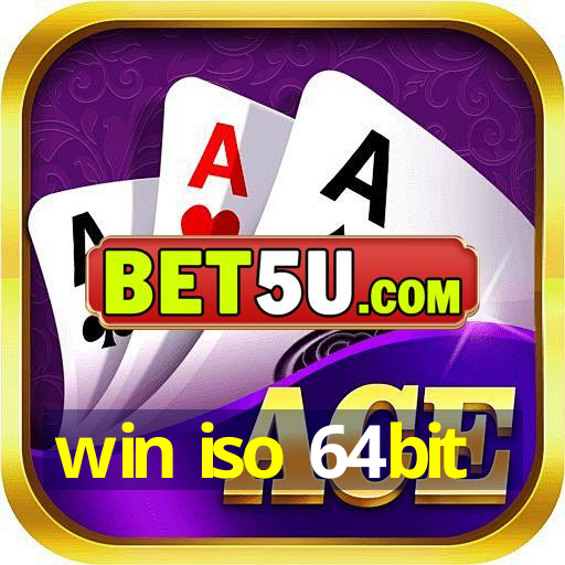 win iso 64bit